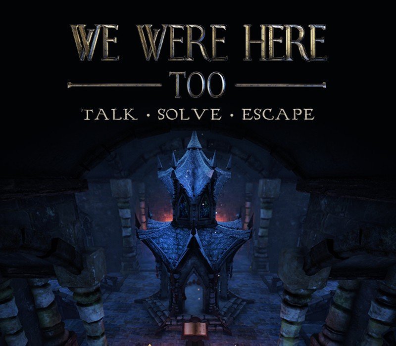 We Were Here Too 