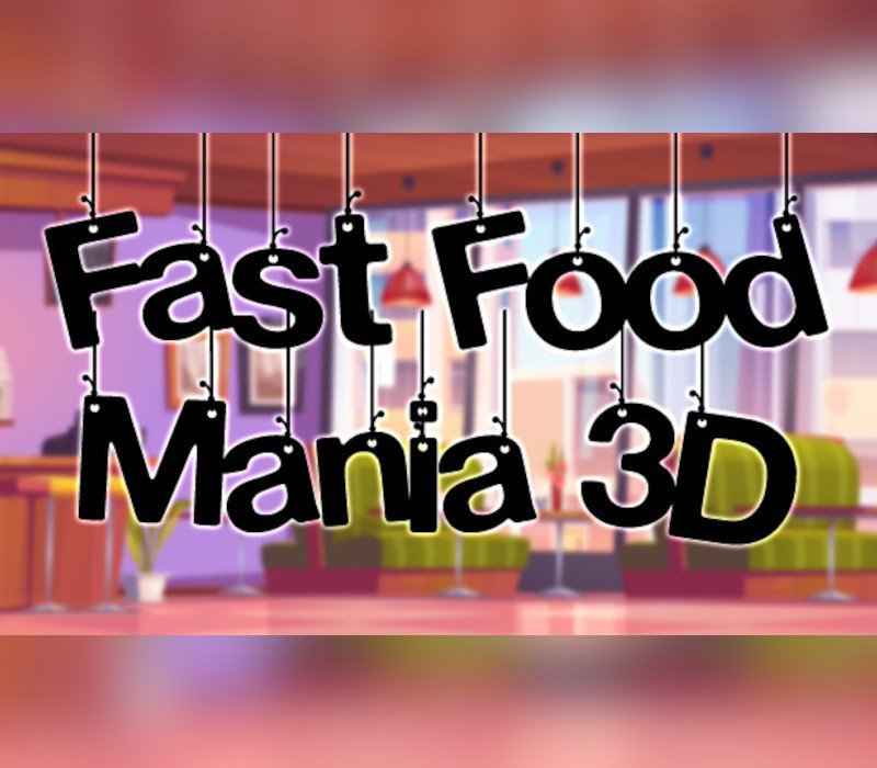 Fast Food Mania 3D 