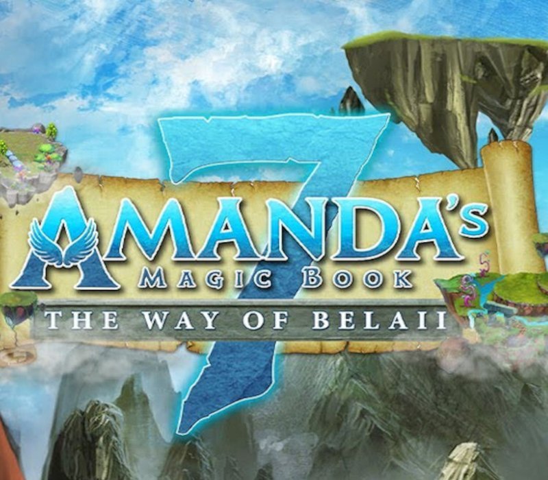 Amanda's Magic Book 7: The Way of Belaii 