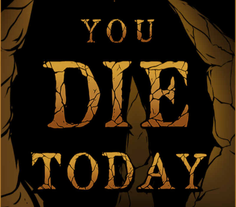 You Die Today 