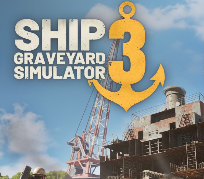 Ship Graveyard Simulator 3 