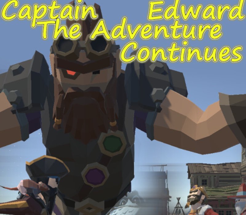 Captain Edward Continues
