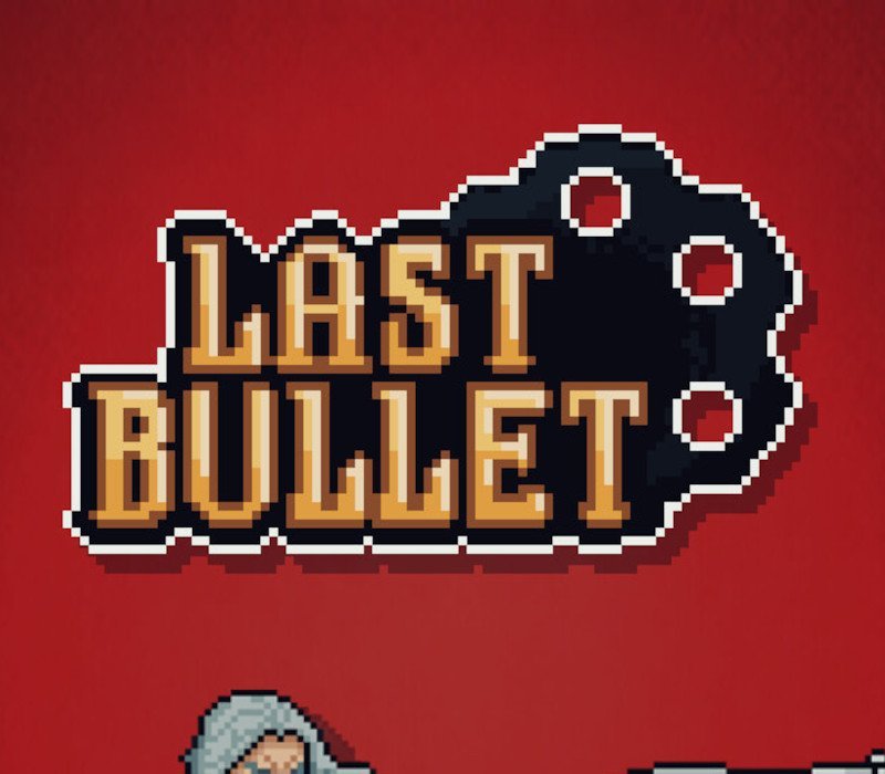 Last Bullet 