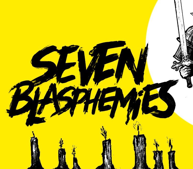 Seven Blasphemies 
