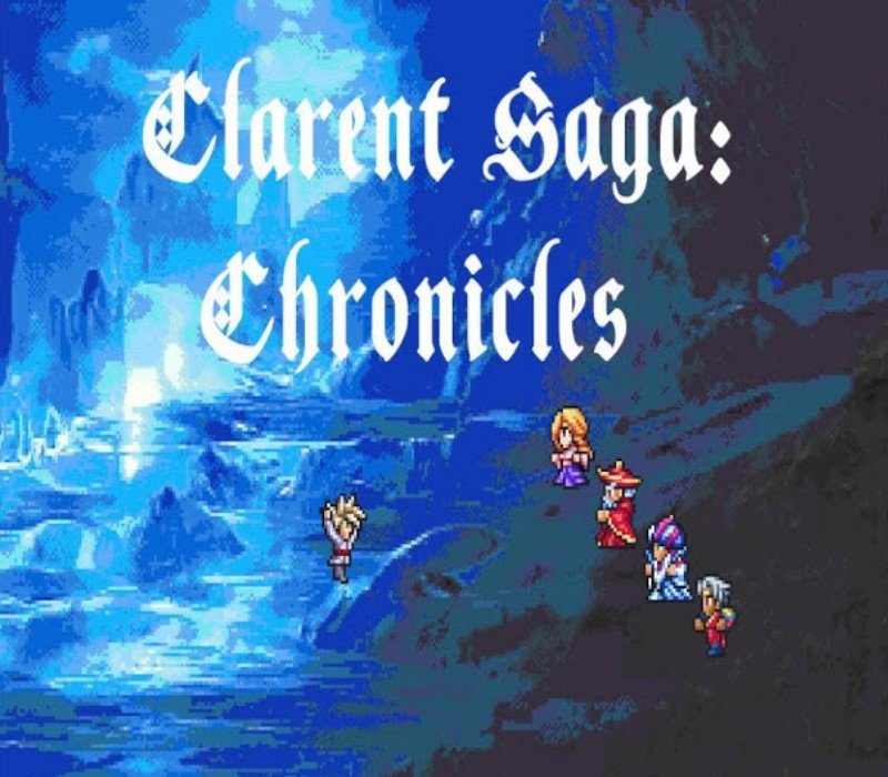 Clarent Saga: Chronicles 