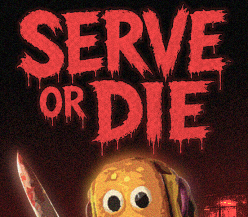Serve Or Die 