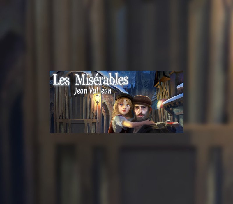 Les Misérables: Jean Valjean S
