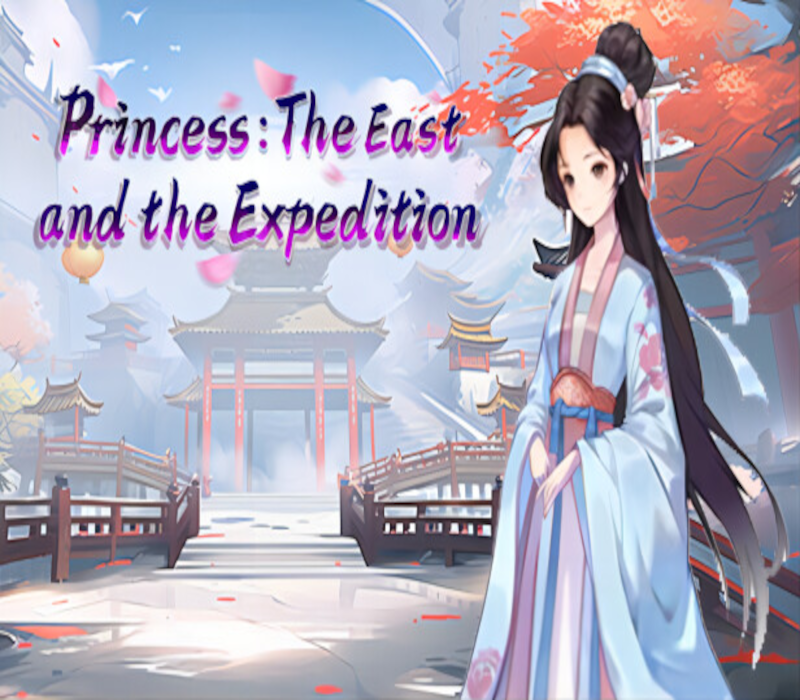Princess: The East and the Expedition 