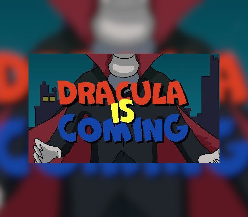 Dracula Is Coming 