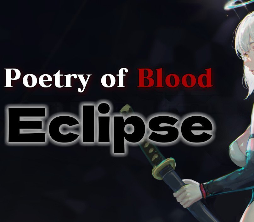 Poetry of Blood: Eclipse 