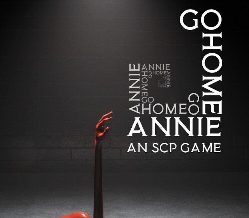 Go Home Annie: An SCP Game 