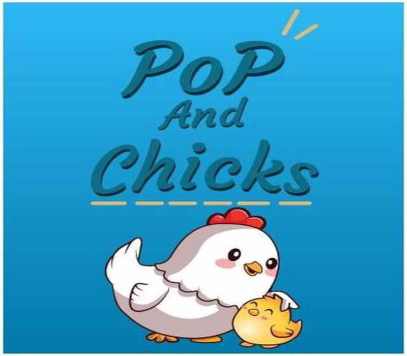 Pop and Chicks 