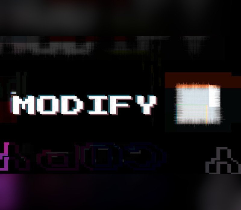 MODIFY 