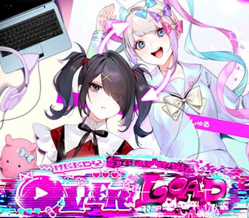 NEEDY STREAMER OVERLOAD