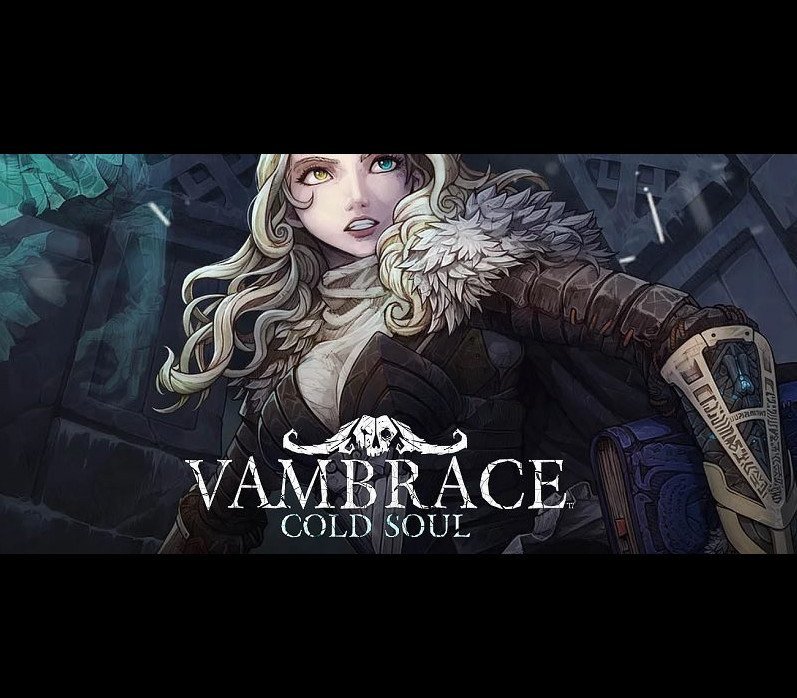 Vambrace: Cold Soul 