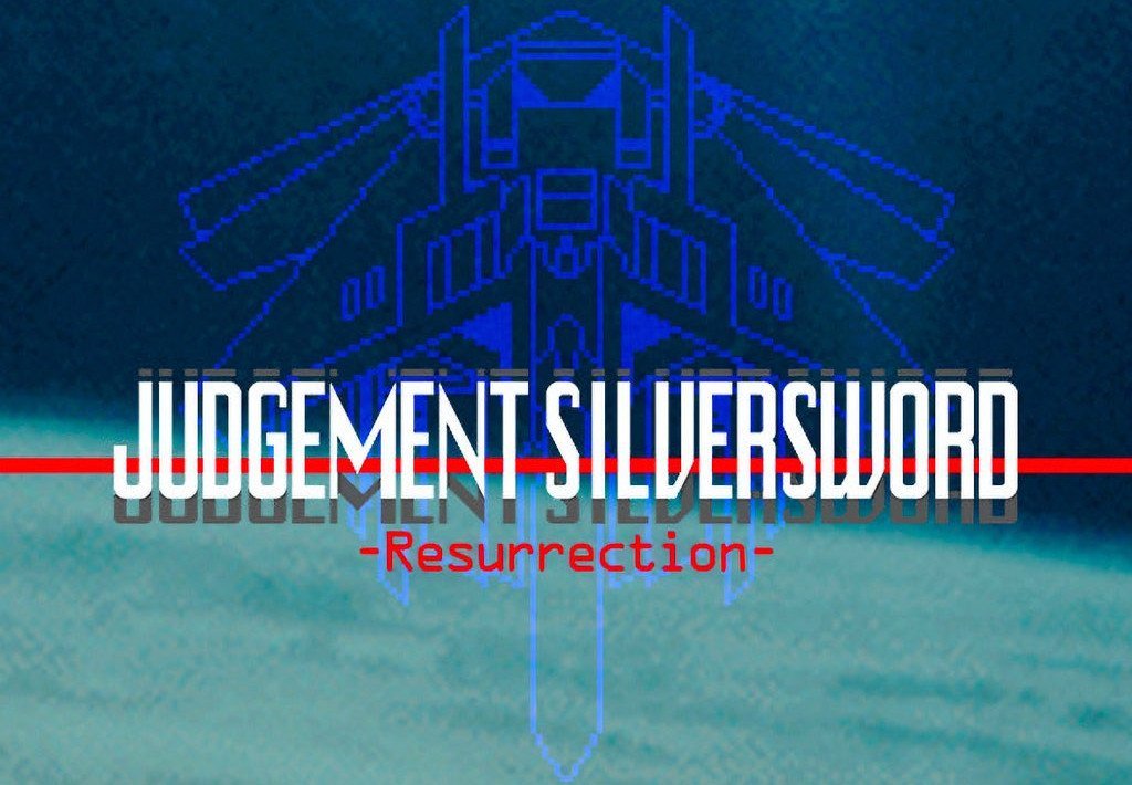 JUDGEMENT SILVERSWORD -Resurrection-