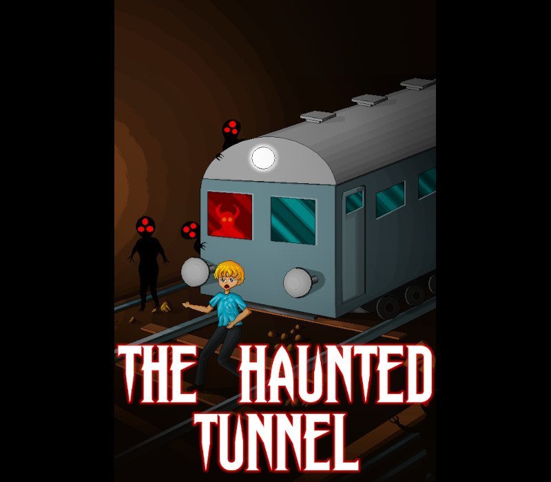 The Haunted Tunnel 