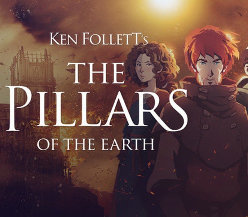Ken Follett's The Pillars of the Earth 