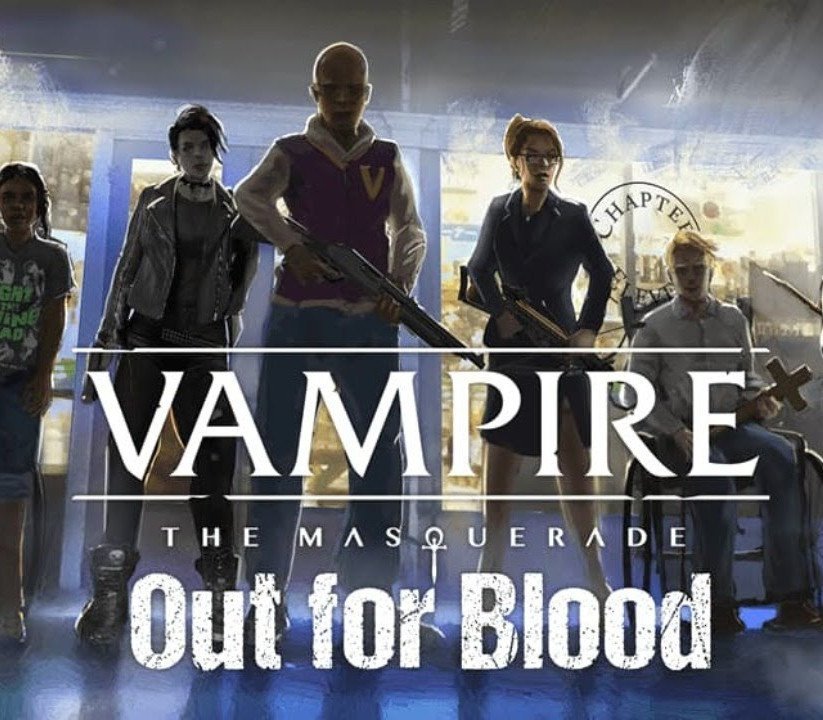 Vampire: The Masquerade - Out for Blood 