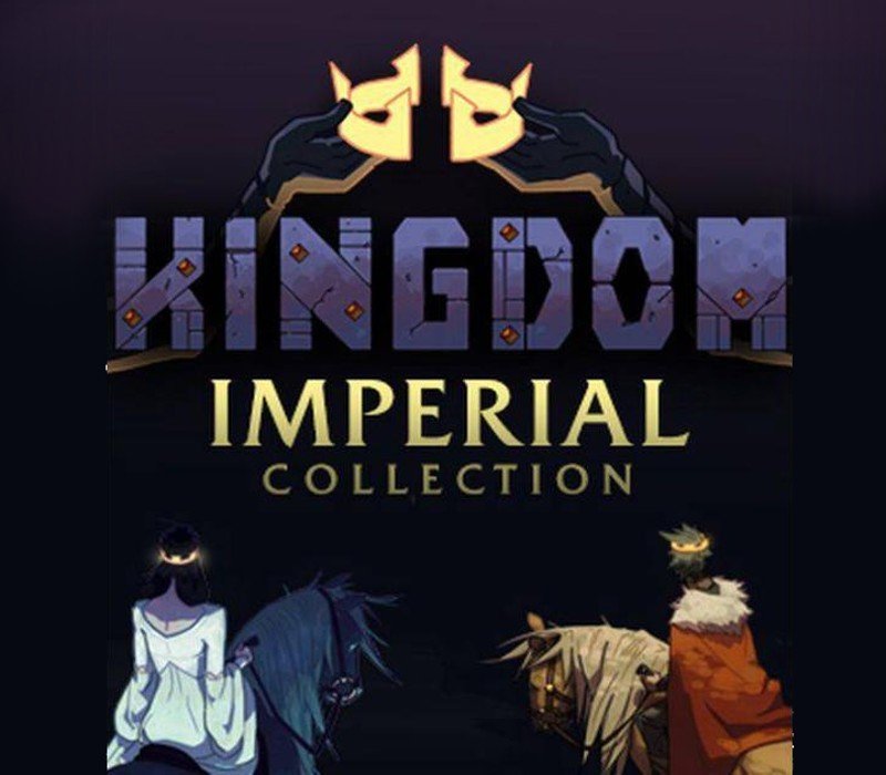 Kingdom Imperial Collection 