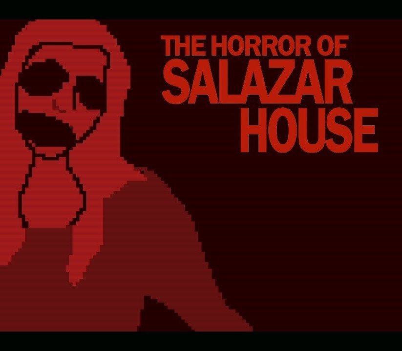 The Horror Of Salazar House 
