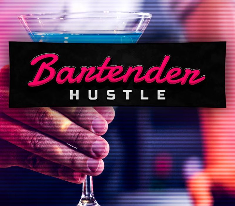 Bartender Hustle 
