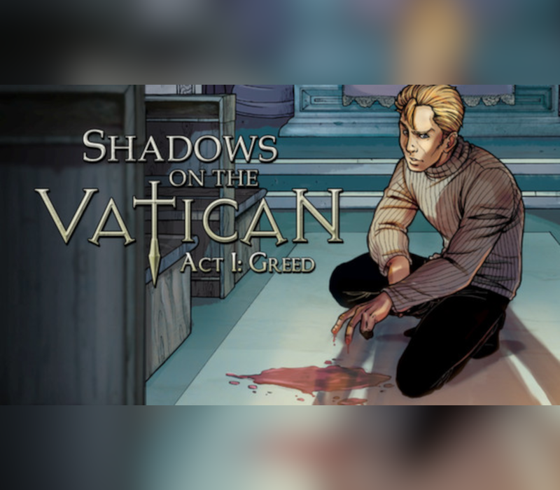 Shadows on the Vatican Act I: Greed