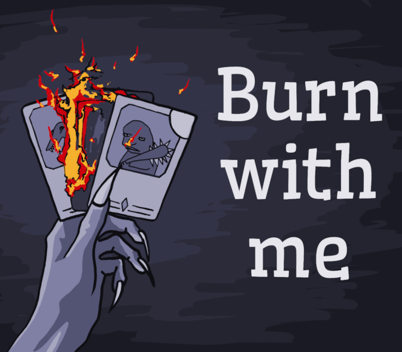 Burn With Me 