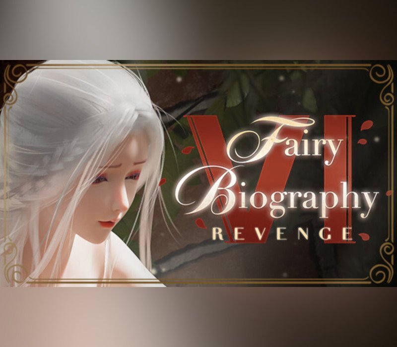 Fairy Biography 6 : Revenge 