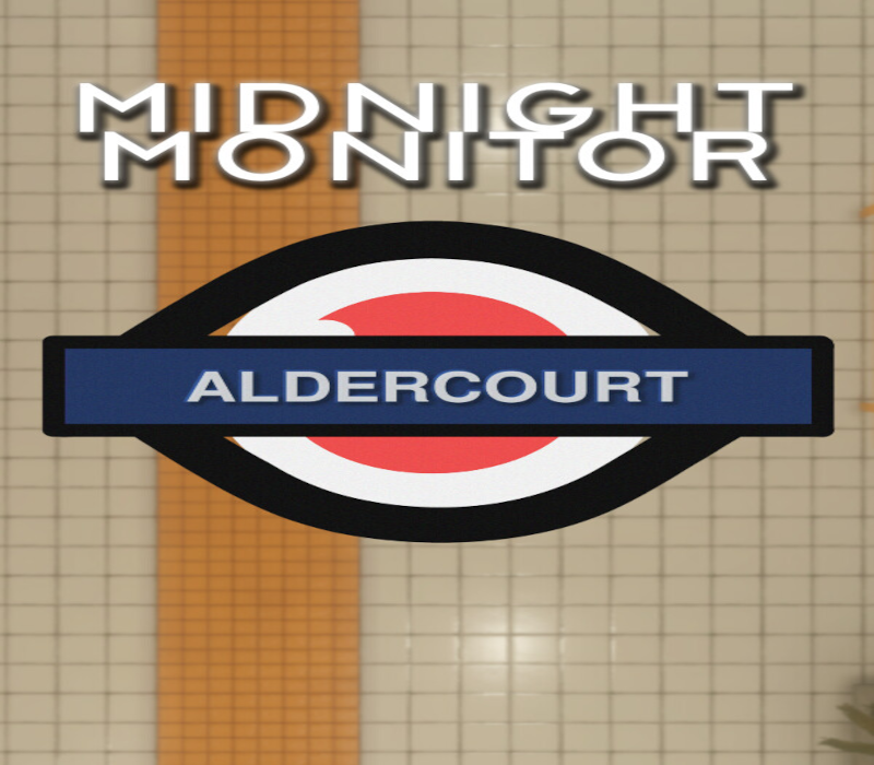 Midnight Monitor: Aldercourt 