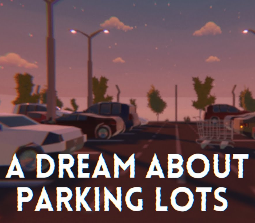A Dream About Parking Lots 