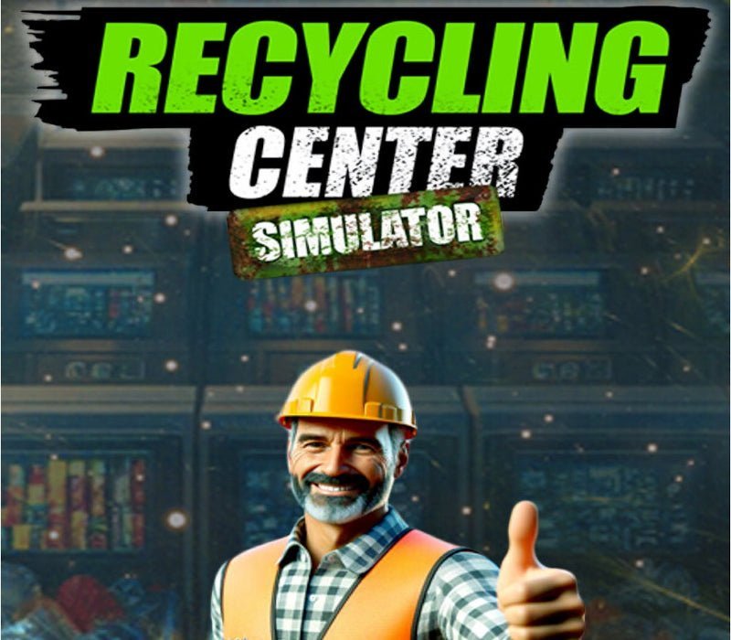 Recycling Center Simulator 