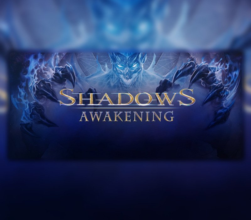 Shadows: Awakening 