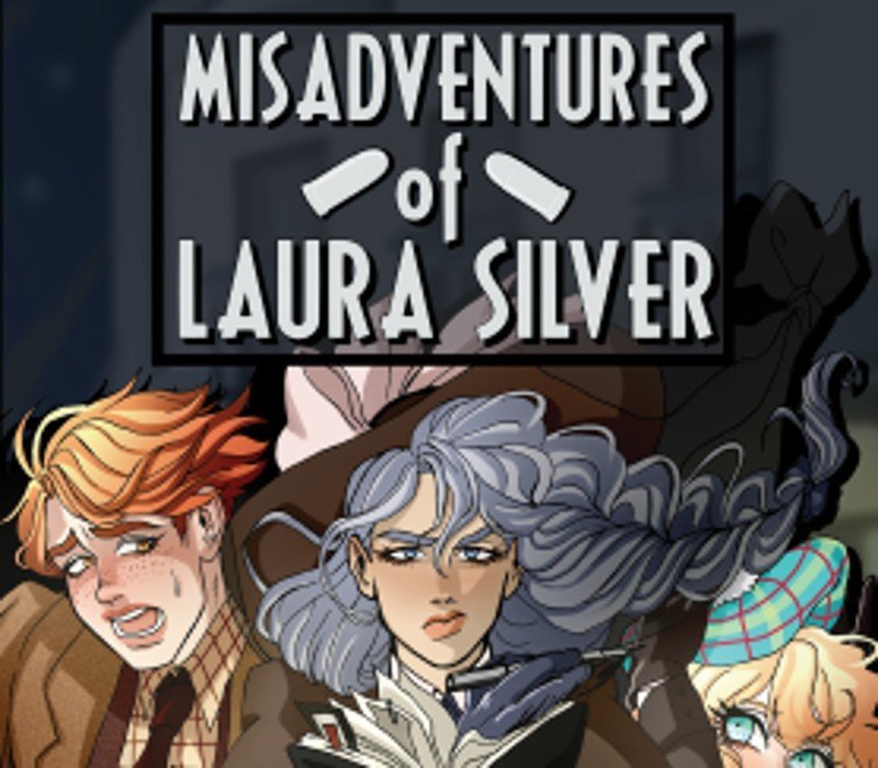 Misadventures of Laura Silver: Chapter I 