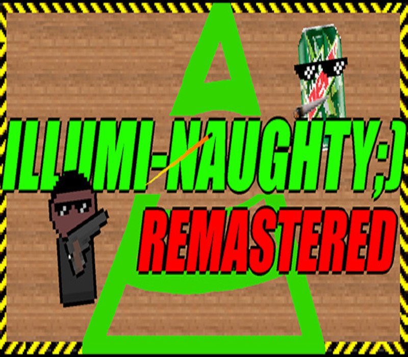 ILLUMI-NAUGHTY - Remastered 
