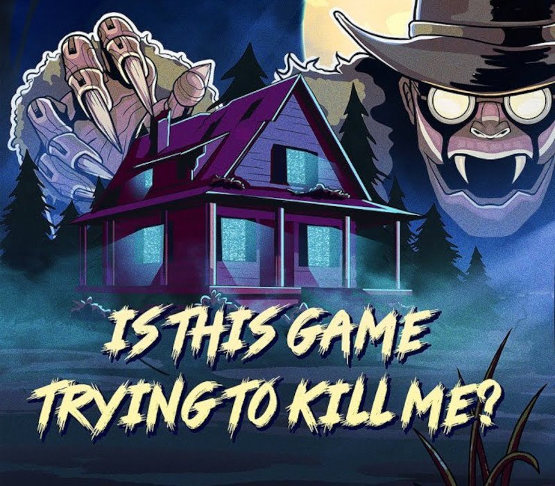 Is this Game Trying to Kill Me? EU