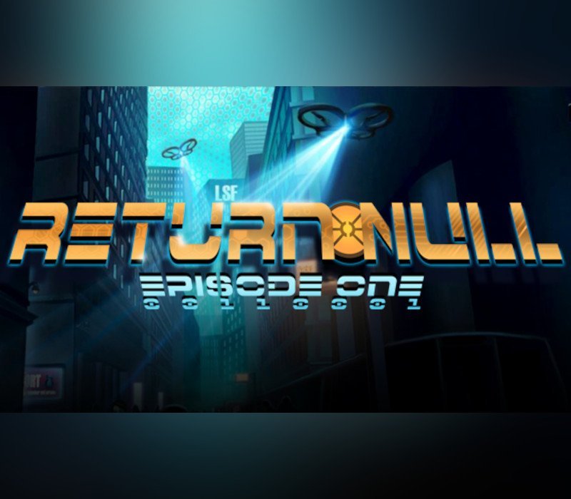 Return NULL - Episode 1 