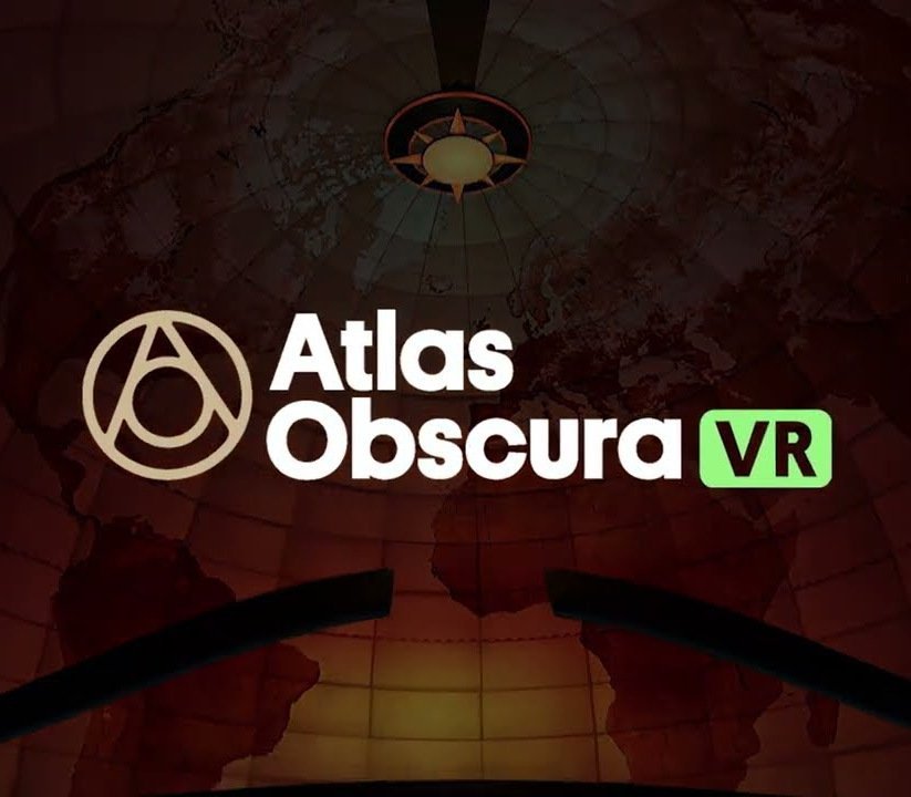 Atlas Obscura VR 